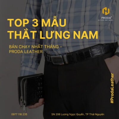 Top 3 mẫu thắt lưng da nam được yêu thích